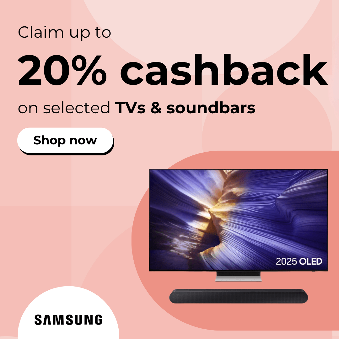 Claim up to 20% cashback on selected TVs and soundbars